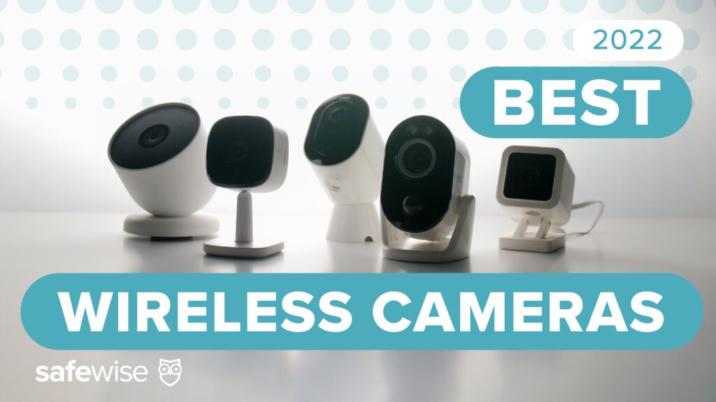 best wireless camera